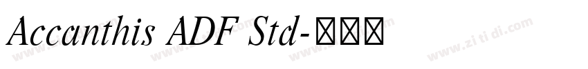 Accanthis ADF Std字体转换